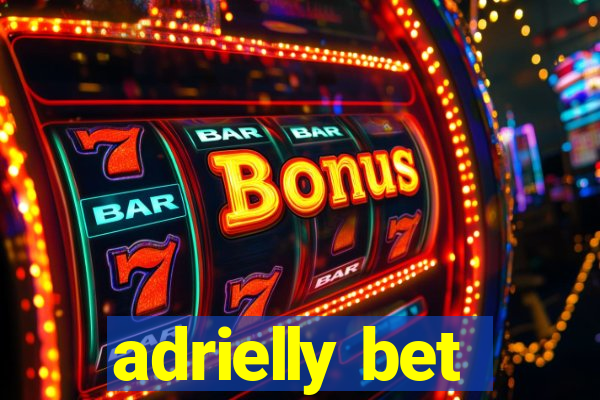 adrielly bet